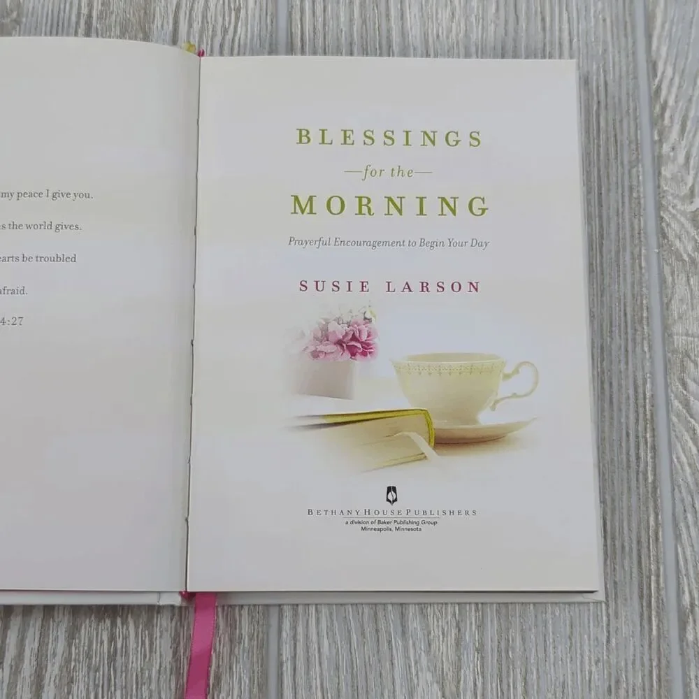 Susie Larson Blessings in the Morning Prayerful Encouragment Hardcover Book New